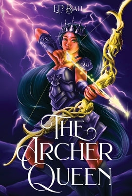 The Archer Queen by Bali, E. P.