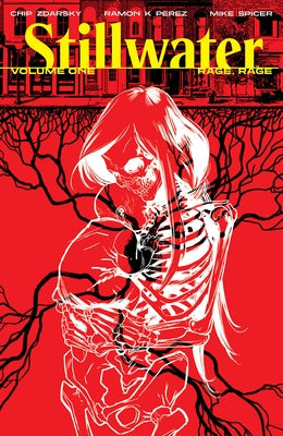 Stillwater by Zdarsky & Perez Volume 1: Rage Rage by Zdarsky, Chip