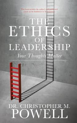 The Ethics of Leadership by Powell, Christopher M.