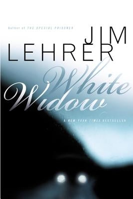 White Widow by Lehrer, Jim