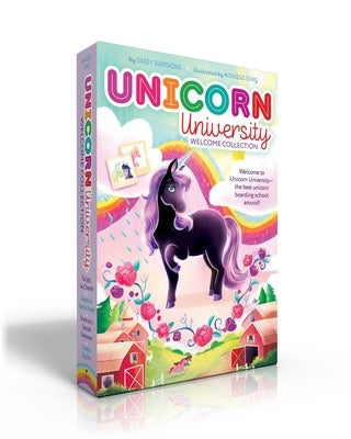 Unicorn University Welcome Collection (Boxed Set): Twilight, Say Cheese!; Sapphire's Special Power; Shamrock's Seaside Sleepover; Comet's Big Win by Sunshine, Daisy