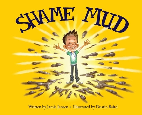 Shame Mud by Jensen, Jamie