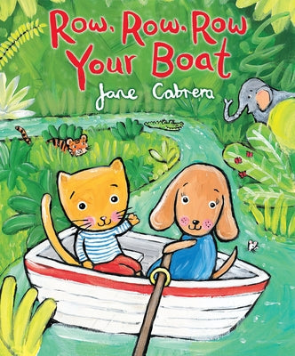 Row, Row, Row Your Boat by Cabrera, Jane