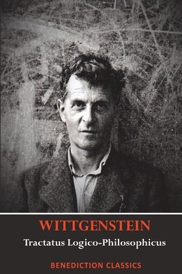 Tractatus Logico-Philosophicus by Wittgenstein, Ludwig