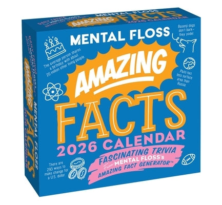 Amazing Facts from Mental Floss 2026 Day-To-Day Calendar: Fascinating Trivia from the Amazing Fact Generator(tm) by Mental Floss