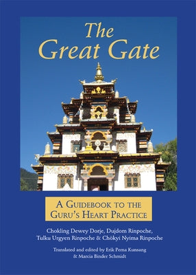 The Great Gate by Dewey Dorje, Chokling