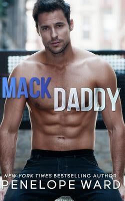 Mack Daddy by Ward, Penelope