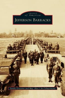 Jefferson Barracks by Grassino, Sandie