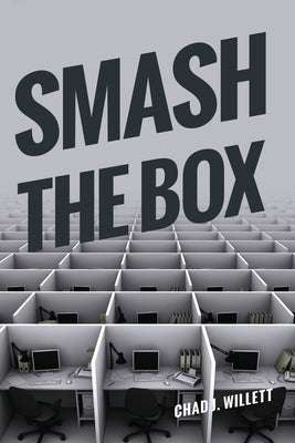 Smash the Box by Willett, Chad J.