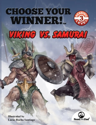 Choose Your Winner: Viking vs Samurai by Read2medad