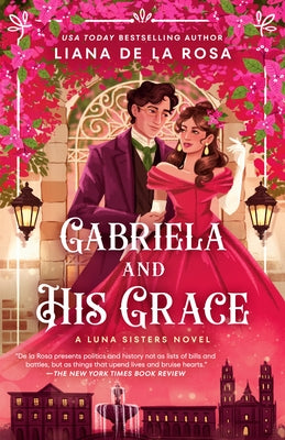 Gabriela and His Grace by De La Rosa, Liana