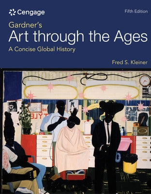 Gardner's Art Through the Ages: A Concise Global History by Kleiner, Fred