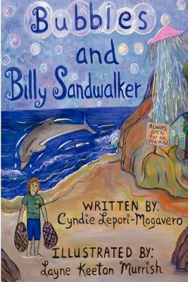 Bubbles and Billy Sandwalker by Mogavera, Cyndie Lepori