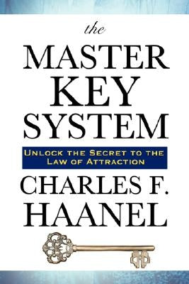 The Master Key System by Haanel, Charles F.