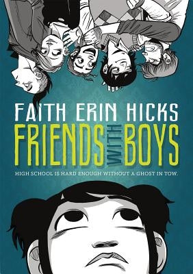 Friends with Boys by Hicks, Faith Erin