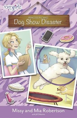 Dog Show Disaster by Robertson, Missy