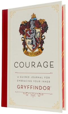 Harry Potter: Courage: A Guided Journal for Embracing Your Inner Gryffindor by Insight Editions