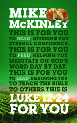 Luke 12-24 for You: For Reading, for Feeding, for Leading by McKinley, Mike