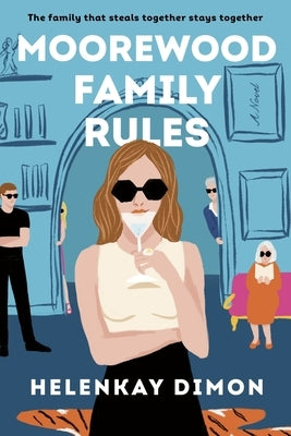 Moorewood Family Rules by Dimon, Helenkay