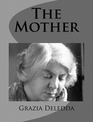 The Mother by Steegmann, Mary G.