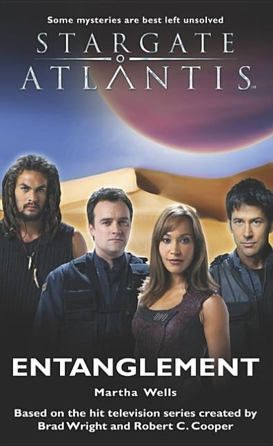 STARGATE ATLANTIS Entanglement by Wells, Martha