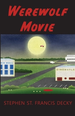 Werewolf Movie by Decky, Stephen St Francis