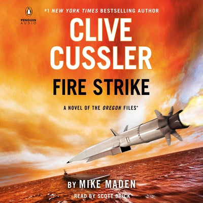 Clive Cussler Fire Strike by Maden, Mike