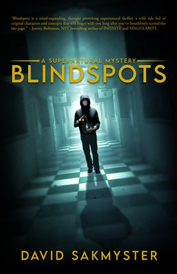 Blindspots by Sakmyster, David