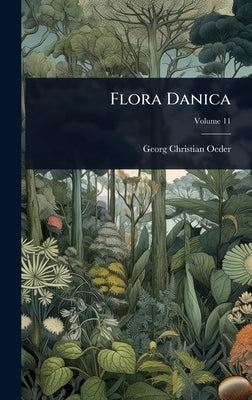 Flora Danica by Oeder, Georg Christian