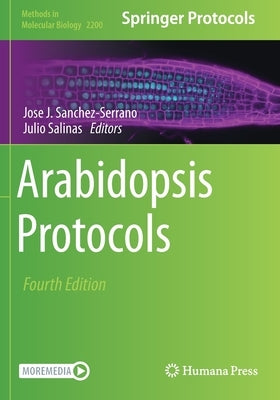 Arabidopsis Protocols by Sanchez-Serrano, Jose J.