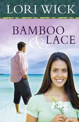 Bamboo and Lace by Wick, Lori