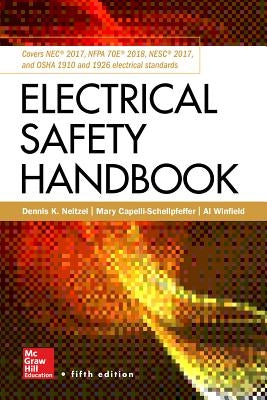 Electrical Safety Handbook by Neitzel, Dennis K.