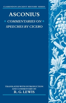 Asconius: Commentaries on Speeches of Cicero by Asconius