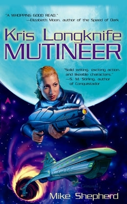 Mutineer by Shepherd, Mike