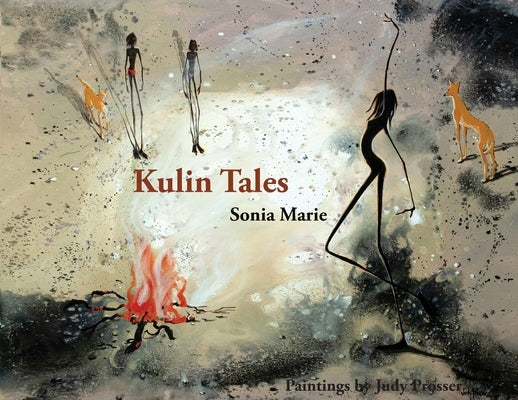 Kulin Tales Seven Seasons of the Bunurong by Marie, Sonia