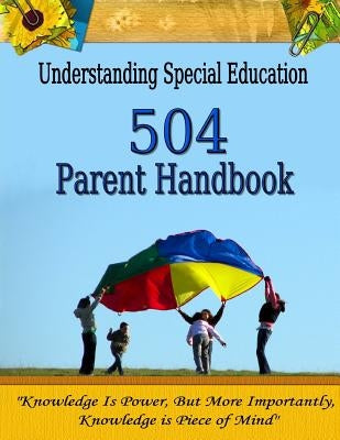 504 Parent Handbook by Hancock, Michele