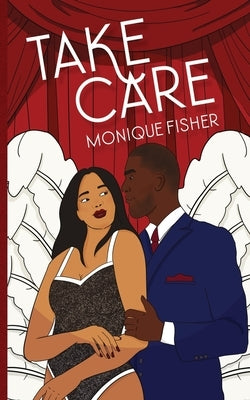 Take Care by Fisher, Monique