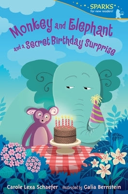 Monkey and Elephant and a Secret Birthday Surprise: Candlewick Sparks by Schaefer, Carole Lexa