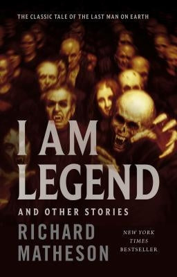 I Am Legend by Matheson, Richard