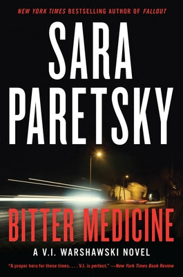 Bitter Medicine by Paretsky, Sara