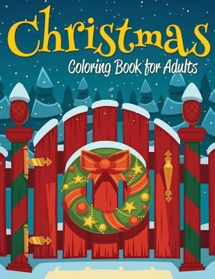 Christmas Coloring Book for Adults by Von Albrecht, Celeste