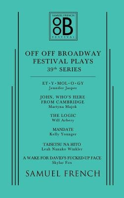 Off Off Broadway Festival Plays, 39th Series by Younger, Kelly