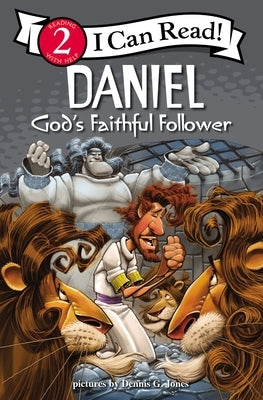 Daniel, God's Faithful Follower: Biblical Values, Level 2 by Jones, Dennis