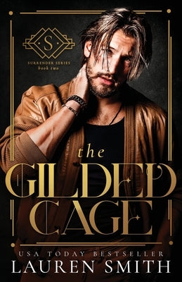 The Gilded Cage by Smith, Lauren