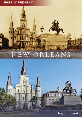 New Orleans by Broussard, Troy