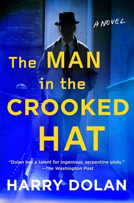 The Man in the Crooked Hat by Dolan, Harry