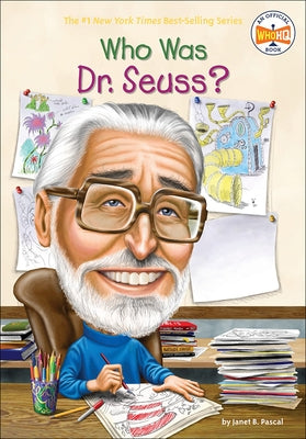 Who Was Dr. Seuss? by Pascal, Janet