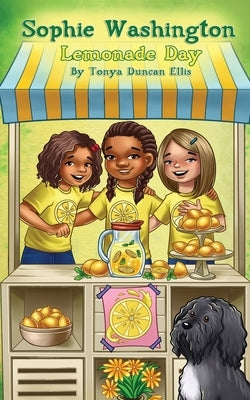 Sophie Washington: Lemonade Day by Ellis, Tonya Duncan