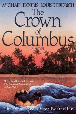 The Crown of Columbus by Erdrich, Louise