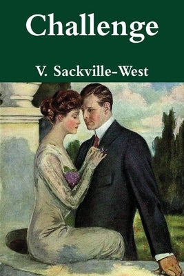 Challenge by Sackville-West, V.